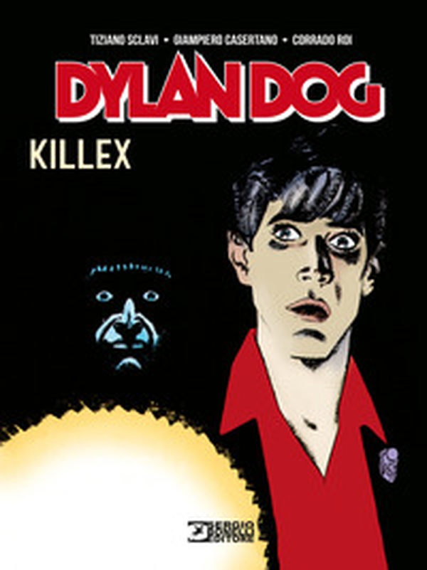 Dylan Dog. Killex - Librerie.coop Dylan Dog. Killex - Librerie.coop