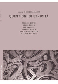 Questioni di etnicità - Librerie.coop Questioni di etnicità - Librerie.coop