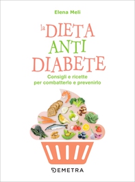 La dieta anti diabete - Librerie.coop La dieta anti diabete - Librerie.coop