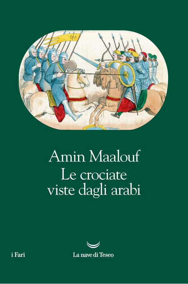 Le crociate viste dagli arabi - Librerie.coop Le crociate viste dagli arabi - Librerie.coop