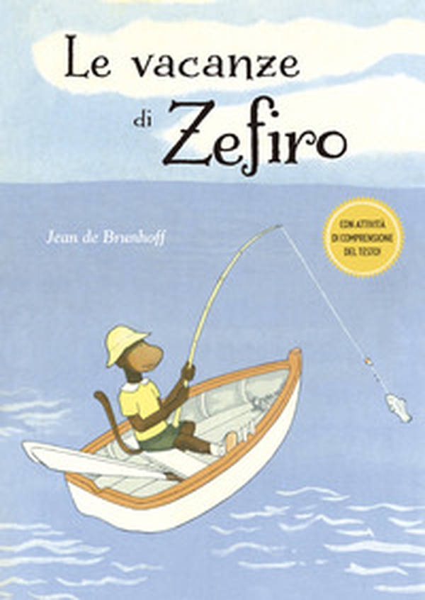 Le vacanze di Zefiro - Librerie.coop Le vacanze di Zefiro - Librerie.coop