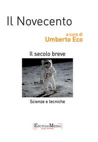 Il Novecento, scienze e tecniche - Librerie.coop Il Novecento, scienze e tecniche - Librerie.coop