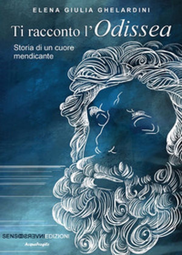Ti racconto l'Odissea. Storia di un cuore mendicante - Librerie.coop Ti racconto l'Odissea. Storia di un cuore mendicante - Librerie.coop
