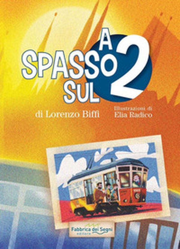 A spasso sul 2 - Librerie.coop A spasso sul 2 - Librerie.coop