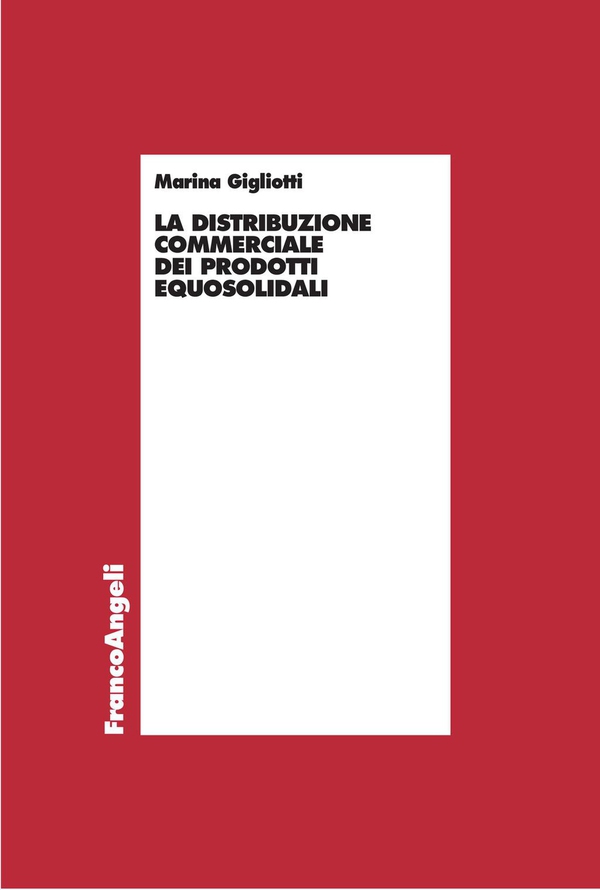 La distribuzione commerciale dei prodotti equosolidali - Librerie.coop La distribuzione commerciale dei prodotti equosolidali - Librerie.coop