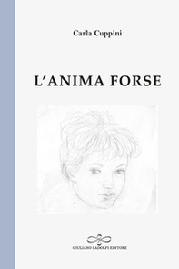 L'anima forse - Librerie.coop