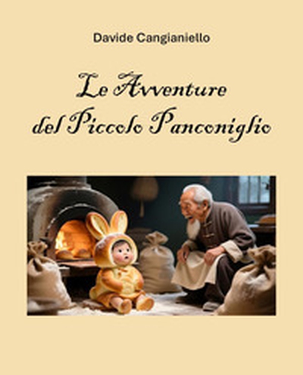 Le avventure del piccolo Panconiglio - Librerie.coop