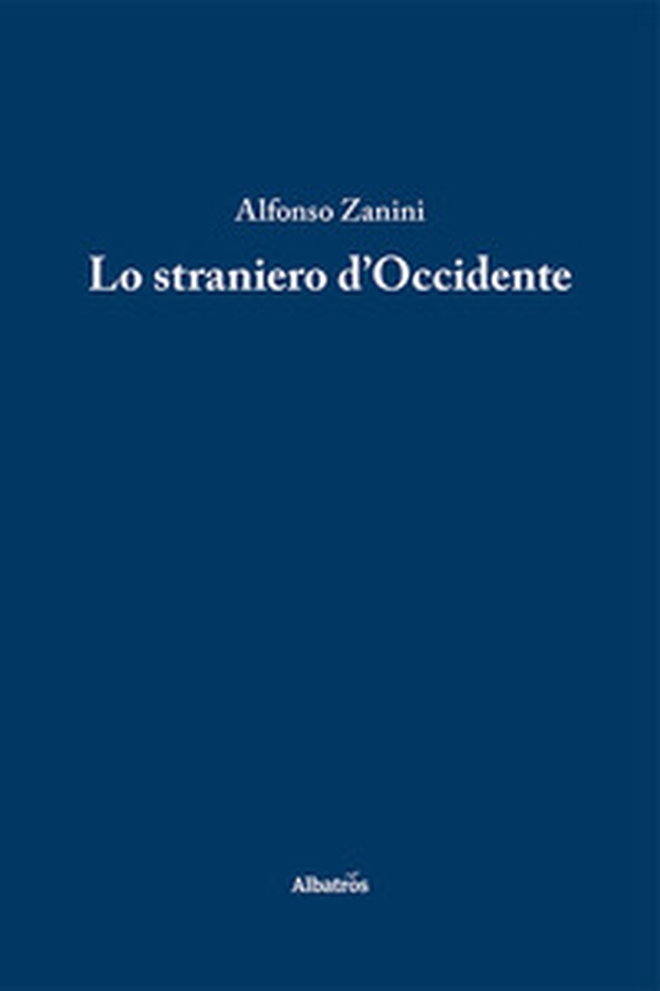 Lo straniero d'Occidente - Librerie.coop Lo straniero d'Occidente - Librerie.coop