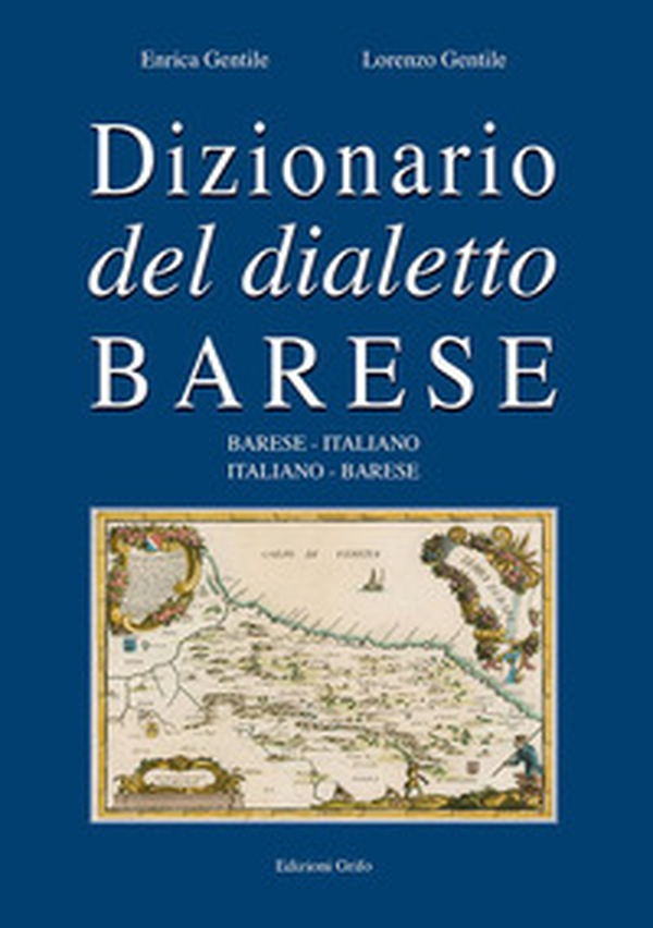 Dizionario del dialetto barese - Librerie.coop Dizionario del dialetto barese - Librerie.coop