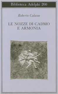 Le nozze di Cadmo e Armonia - Librerie.coop