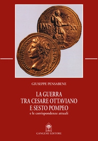 La guerra tra Cesare Ottaviano e Sesto Pompeo e le corrispondenze attuali - Librerie.coop