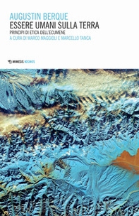 Essere umani sulla terra. Principi di etica dell'ecumene - Librerie.coop Essere umani sulla terra. Principi di etica dell'ecumene - Librerie.coop