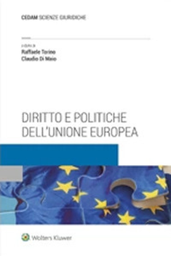 Diritto e politiche dell'Unione Europea - Librerie.coop Diritto e politiche dell'Unione Europea - Librerie.coop