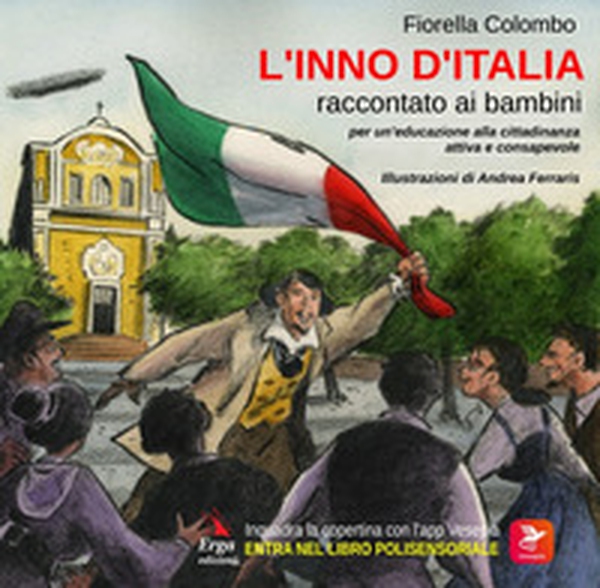 L'Inno d'Italia raccontato ai bambini - Librerie.coop L'Inno d'Italia raccontato ai bambini - Librerie.coop
