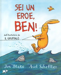 Sei un eroe, Ben! - Librerie.coop