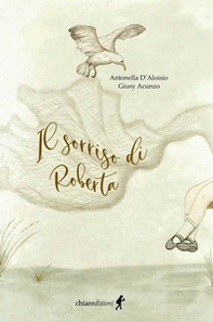 Il sorriso di Roberta - Librerie.coop Il sorriso di Roberta - Librerie.coop