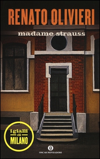 Madame Strauss. I gialli di Milano - Librerie.coop Madame Strauss. I gialli di Milano - Librerie.coop