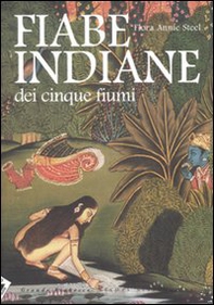 Fiabe indiane dei cinque fiumi - Librerie.coop