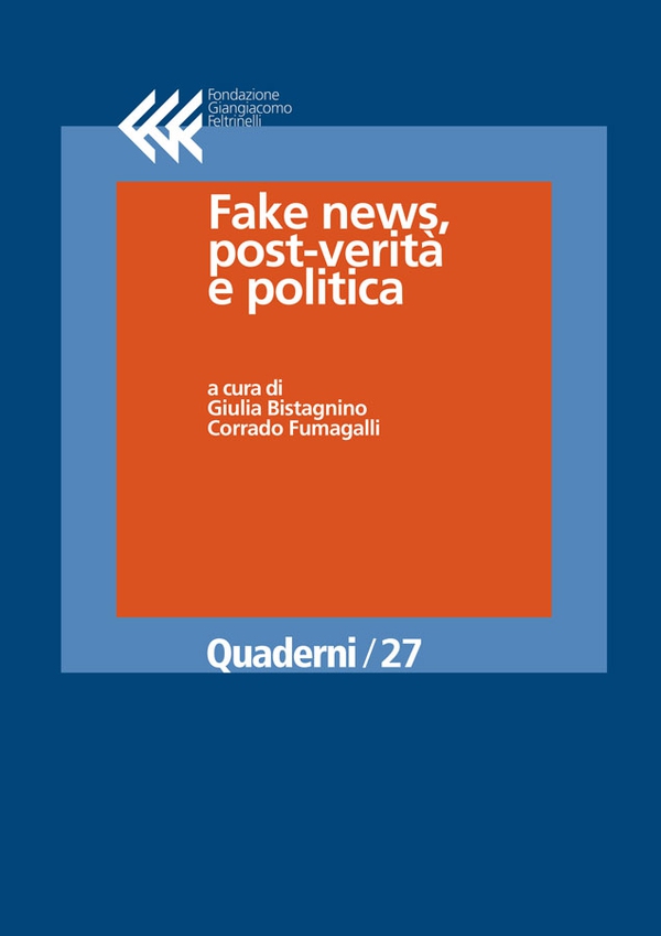 Fake news, post-verità e politica - Librerie.coop Fake news, post-verità e politica - Librerie.coop