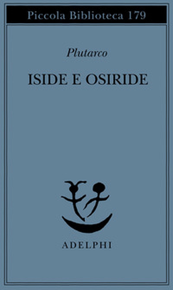 Iside e Osiride - Librerie.coop Iside e Osiride - Librerie.coop