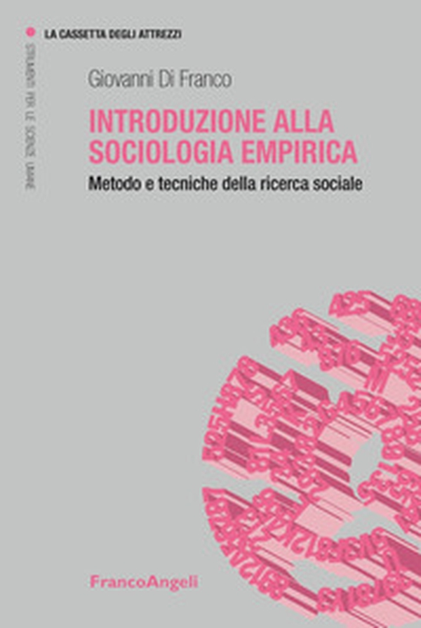 Introduzione alla sociologia empirica. Metodo e tecniche della ricerca sociale - Librerie.coop Introduzione alla sociologia empirica. Metodo e tecniche della ricerca sociale - Librerie.coop