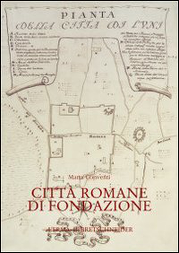 Città romane di fondazione - Librerie.coop