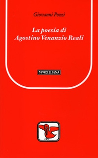 La poesia di Agostino Venanzio Reali - Librerie.coop
