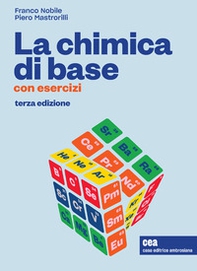 La chimica di base. Con esercizi - Librerie.coop