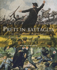 Preti in battaglia - Vol. 1 - Librerie.coop Preti in battaglia - Vol. 1 - Librerie.coop