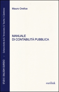 Manuale di contabilità pubblica. Aggiornato alla legge n. 68 del 2 maggio 2014 di conversione del D.L. 6 marzo 2014, n. 16 (Decreto salva Roma-ter) - Librerie.coop Manuale di contabilità pubblica. Aggiornato alla legge n. 68 del 2 maggio 2014 di conversione del D.L. 6 marzo 2014, n. 16 (Decreto salva Roma-ter) - Librerie.coop