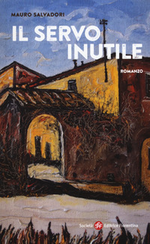 Il servo inutile - Librerie.coop Il servo inutile - Librerie.coop