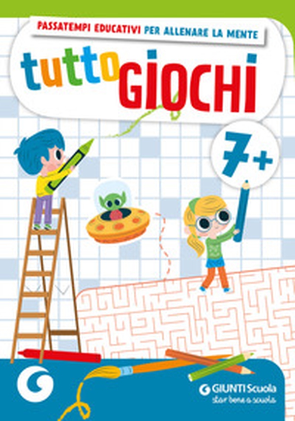 Tuttogiochi. 7 anni - Librerie.coop Tuttogiochi. 7 anni - Librerie.coop