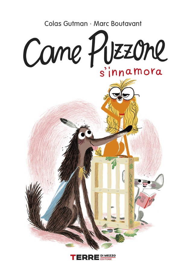 Cane Puzzone s’innamora - Librerie.coop Cane Puzzone s’innamora - Librerie.coop