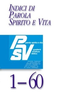 Indici di Parola Spirito e Vita PSV 1-60 - Librerie.coop