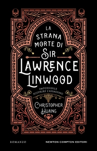 La strana morte di Sir Lawrence Linwood - Librerie.coop