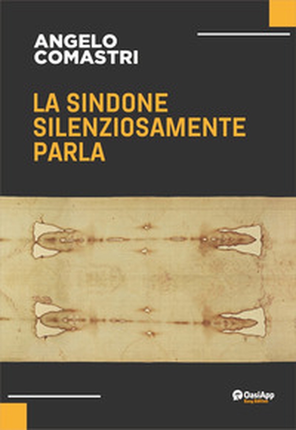 La Sindone silenziosamente parla - Librerie.coop La Sindone silenziosamente parla - Librerie.coop