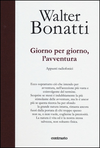 Giorno per giorno, l'avventura. Appunti radiofonici - Librerie.coop