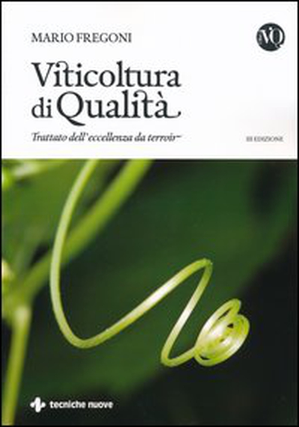 Viticoltura di qualità. Trattato dell'eccellenza da terroir - Librerie.coop Viticoltura di qualità. Trattato dell'eccellenza da terroir - Librerie.coop