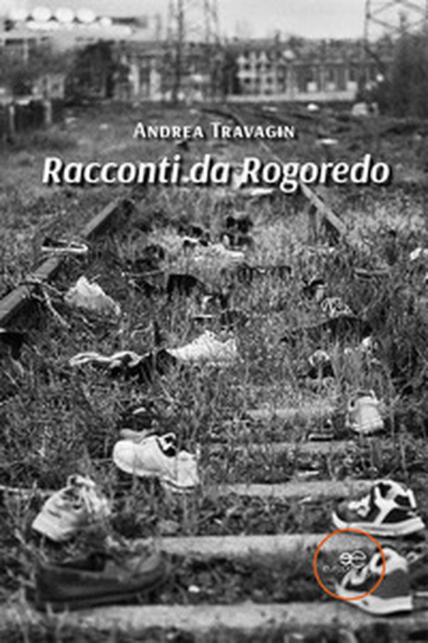 Racconti da Rogoredo - Librerie.coop Racconti da Rogoredo - Librerie.coop
