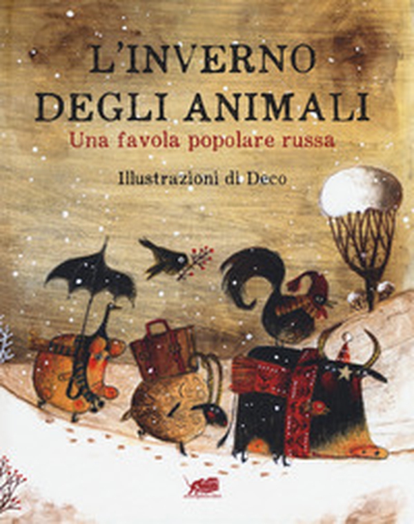L'inverno degli animali. Una favola popolare russa - Librerie.coop L'inverno degli animali. Una favola popolare russa - Librerie.coop