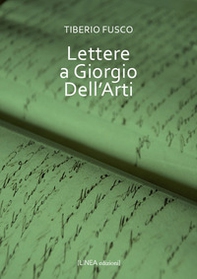 Lettere a Giorgio Dell'Arti - Librerie.coop