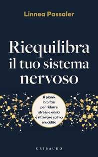 Riequilibra il tuo sistema nervoso - Librerie.coop