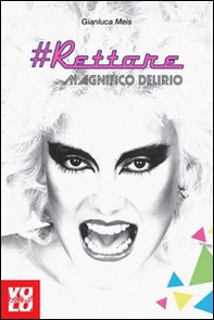 #Rettore. Magnifico delirio - Librerie.coop #Rettore. Magnifico delirio - Librerie.coop