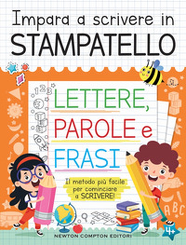 Impara a scrivere in stampatello. Maiuscolo e minuscolo - Librerie.coop Impara a scrivere in stampatello. Maiuscolo e minuscolo - Librerie.coop