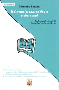 Il fumetto come arte e altri saggi - Librerie.coop Il fumetto come arte e altri saggi - Librerie.coop