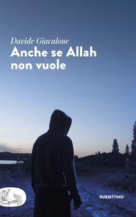 Anche se Allah non vuole - Librerie.coop Anche se Allah non vuole - Librerie.coop