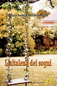 L'altalena dei sogni - Librerie.coop
