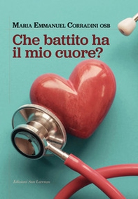 Che battito ha il mio cuore? - Librerie.coop