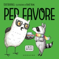 Per favore. Le buone maniere - Librerie.coop