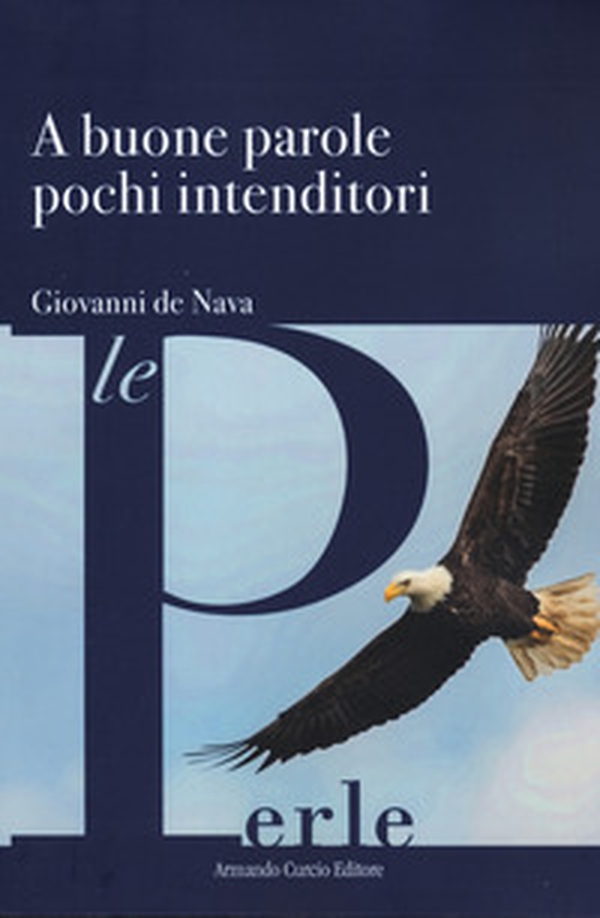 A buone parole pochi intenditori - Librerie.coop A buone parole pochi intenditori - Librerie.coop
